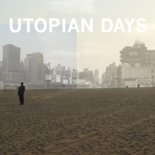 Utopian Days