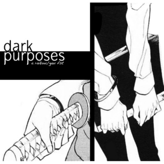 dark purposes