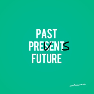 Past Prevents Future