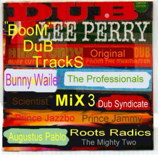BooM Dub Tracks Mix 3