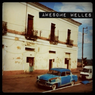 Awesome Welles