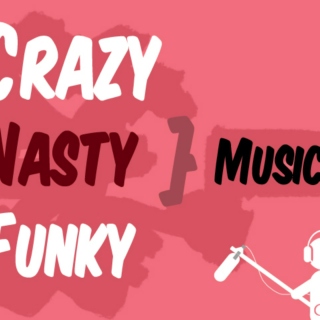 Some crazy/nasty/funky/happy music
