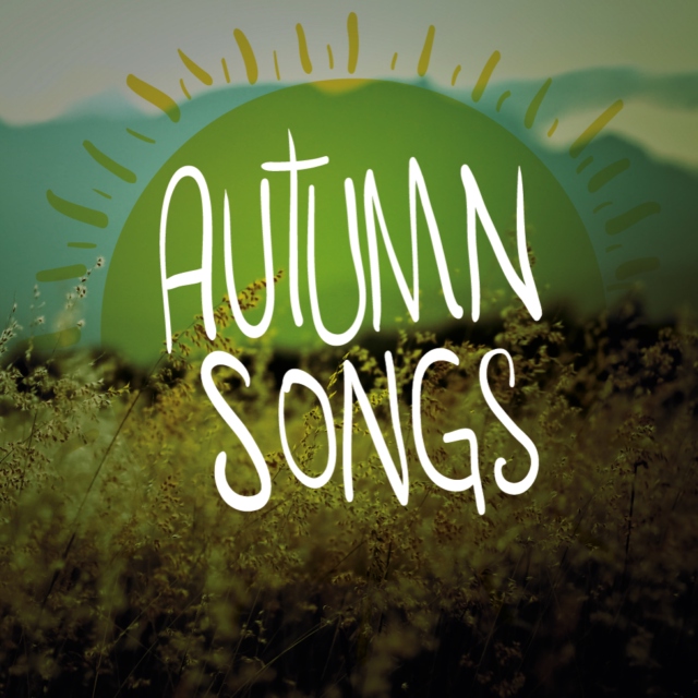 Autumn Songs