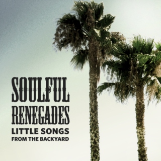 Soulful Renegades