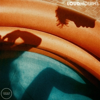 Loud Mouths (fka Certain Songs 5, 2010)