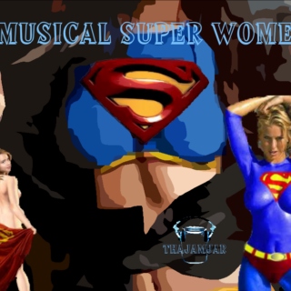 Musical Super Women "Flying Solo and Strong"