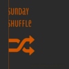 Sunday Shuffle 3