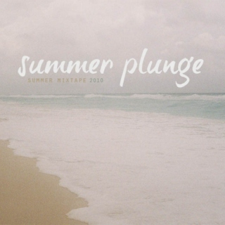 Summer Plunge '10