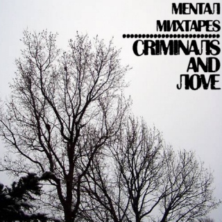 Mental - Criminals and Love