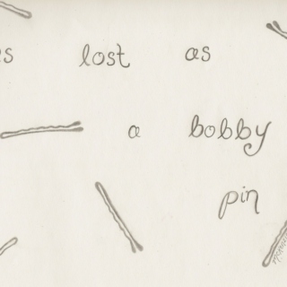 As lost as a bobby pin. 