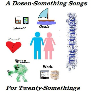 A Dozen-Something Songs for Twenty-Somethings