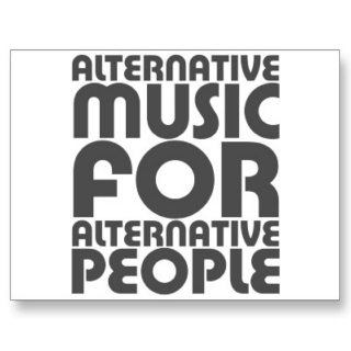 Alternative Music for Alternative People