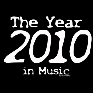 2010 - The Year In Music #02
