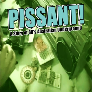 Pissant: A Story of 80's Australian Underground