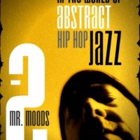 In the world of abstract hip hop jazz 2.