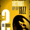 In the world of abstract hip hop jazz 2.
