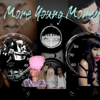 More Money  ....             Young Money Vol 2