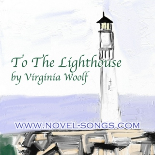 Novel Songs 11.19.11: To The Lighthouse by Virginia Woolf