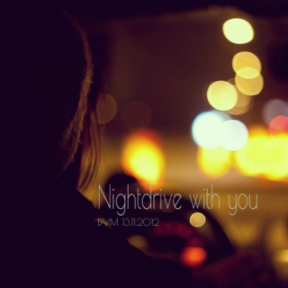 Nightdrive with you