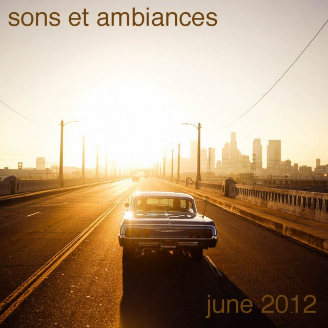 sons et ambiances June 2012