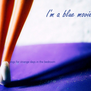 i'm a blue movie
