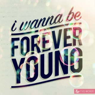 We'll Be Young Forever