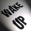 Wake da %$#& Up!!!