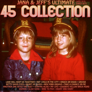 Jana & Jeff's Ultimate 45 Collection