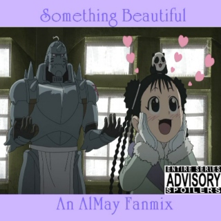 Something Beautiful: An AlMay Fanmix