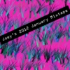 January 2012 Mix Tape