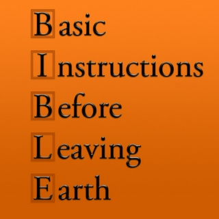 Basic Instructions Before Leaving Earth 