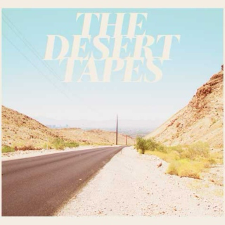 The Desert Tapes