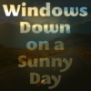 Windows Down on a Sunny Day