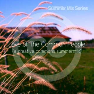 Love of The Common People