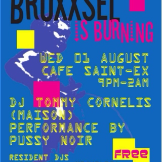Bruxxsel burns