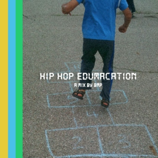 Hip Hop Edumacation