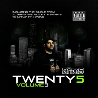 Twenty|Five Vol. 3 - Mixed by DJ Brian S. @DJBrianS
