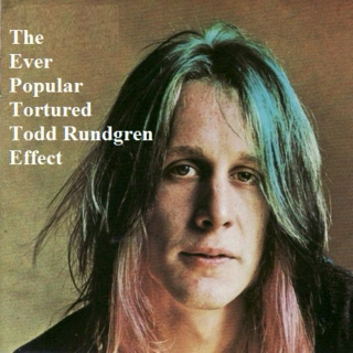 The Ever Popular Tortured Todd Rundgren Effect (The best of sal | about | music #45)