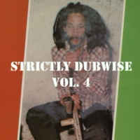 Strictly Dubwise Vol. 4