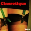 "Cinerotique" Vol. 1 by Groovissimo.FM (Promo teaser)