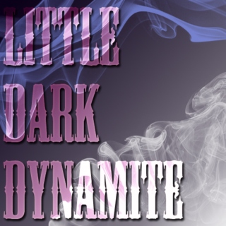Little Dark Dynamite