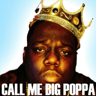 CALL ME BIG POPPA [old school hip hop]
