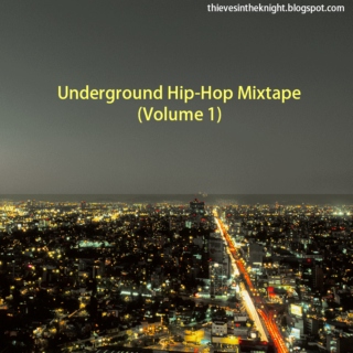 Underground Hip-Hop Mixtape (Volume 1)