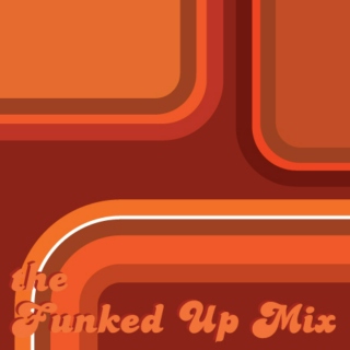 The Funked Up Mix