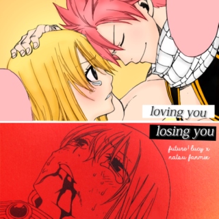loving you / losing you