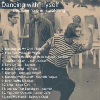 Dancing With Myself 