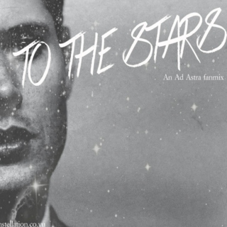 to the stars 