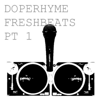 doperhyme freshbeats pt1