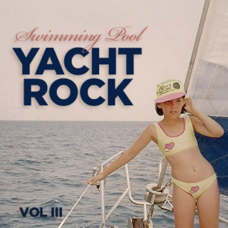Swimming Pool - YACHT ROCK Vol III