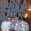 all is fair in love and war and all the wine is all for me!